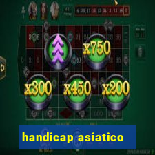 handicap asiatico - 3.5